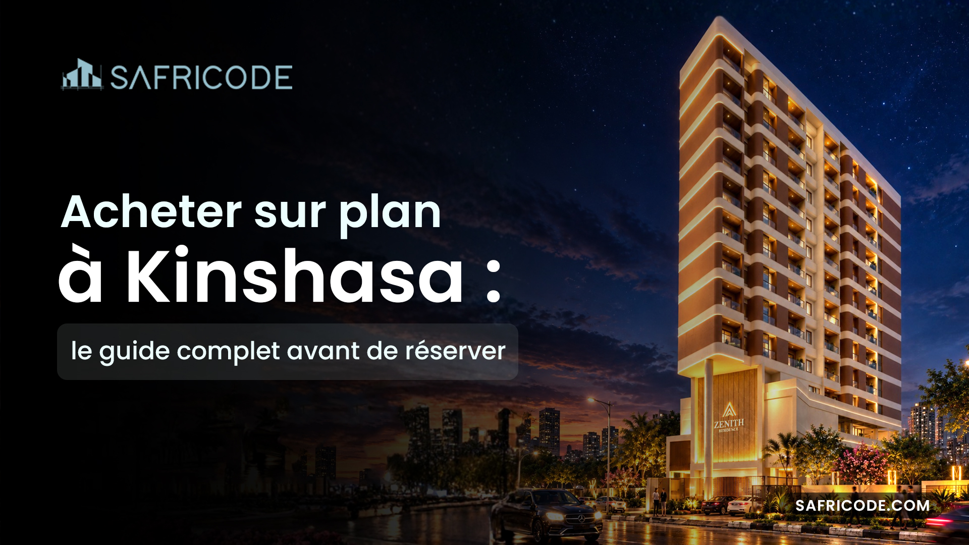 Acheter sur plan à Kinshasa : le guide complet avant de réserver