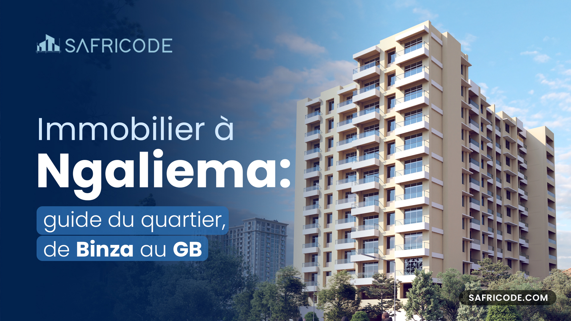 Immobilier à Ngaliema : guide du quartier, de Binza au GB